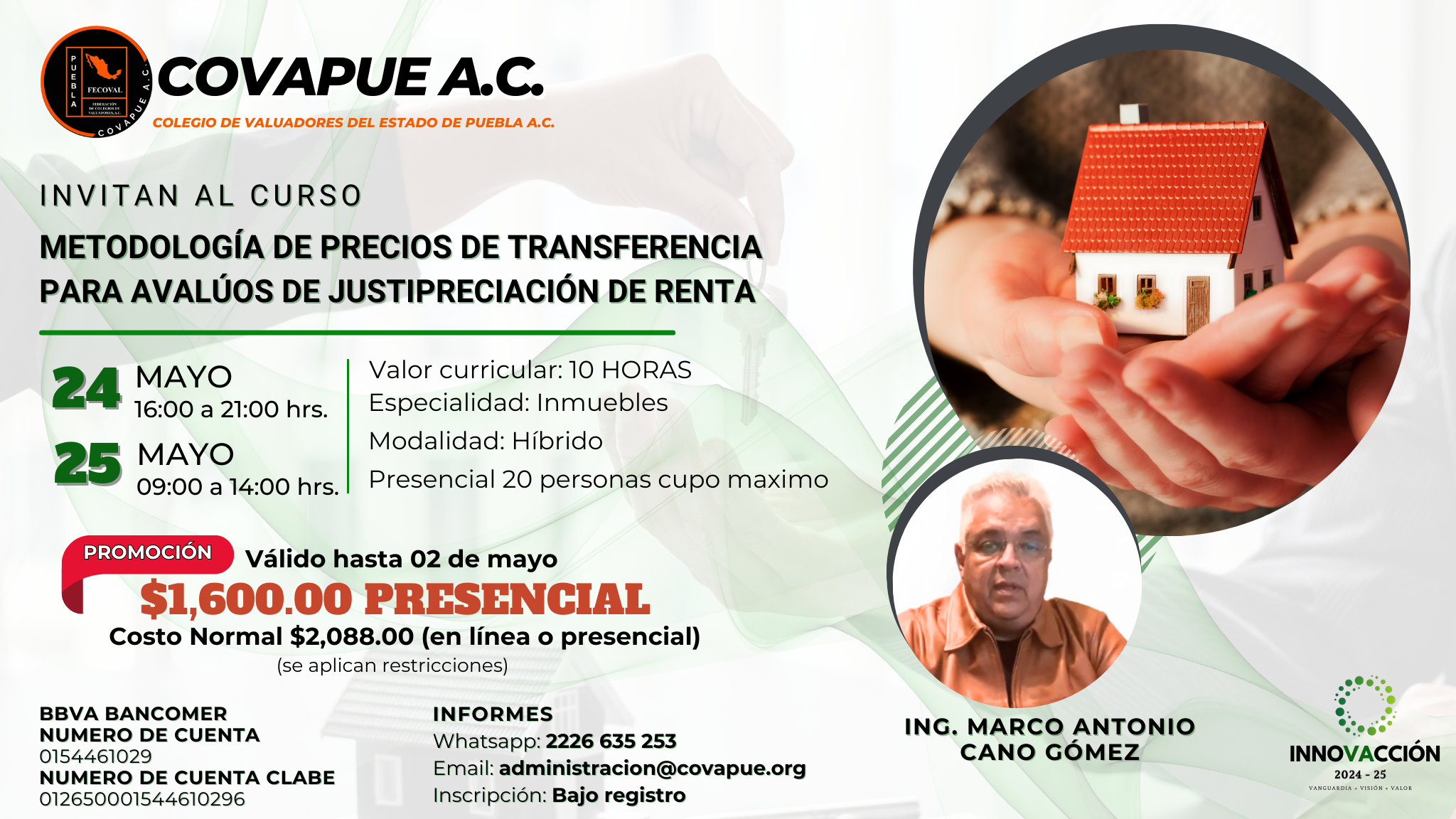 ♦ Tema: “Metodología de precios de transferencia para avalúos de Justipreciación de renta” Impartido por el Ing. Marco Antonio Cano Gómez 📅 Fecha y Hora: Viernes 24 y Sabado 25 de Mayo de 2024, a las 16:00 – 21:00 hrs / 09:00 – 14:00 hrs (Horario CDMX) 🖥️ Modalidad Hibrida  Aprovecha nuestra promoción que tiene validez hasta el 02 de mayo 💲*$1,600.00 presencial* (20 personas cupo máximo, se aplican restricciones) 💲 Costo Normal $2,088.00 (en línea o presencial) thumbnail