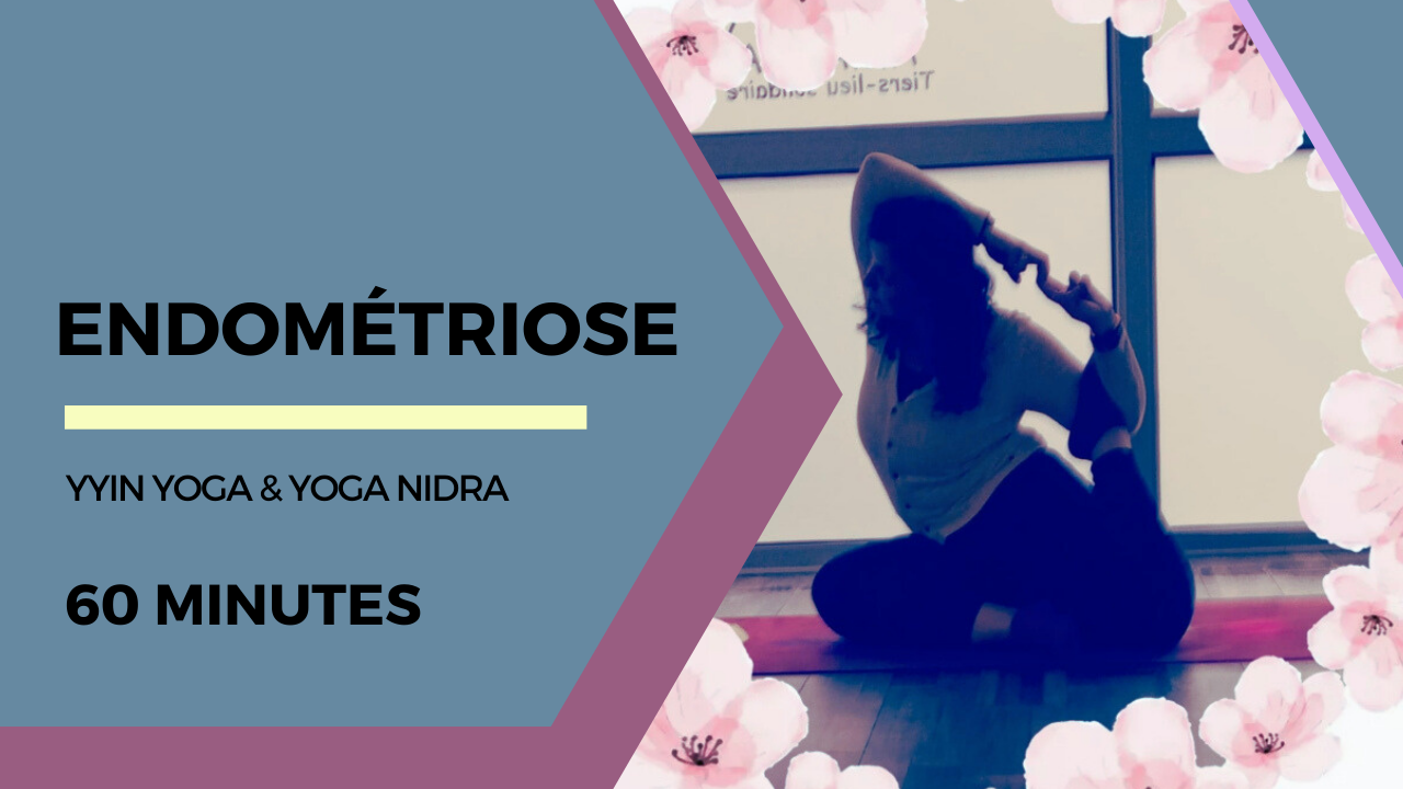 Yin yoga Endométriose thumbnail