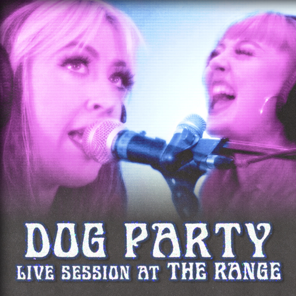 Dog Party | Live Session at The Range thumbnail