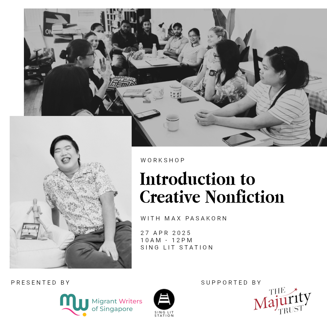 REGISTER: [27 April] Intro to Creative Nonfiction with Migrant Writers of Singapore thumbnail