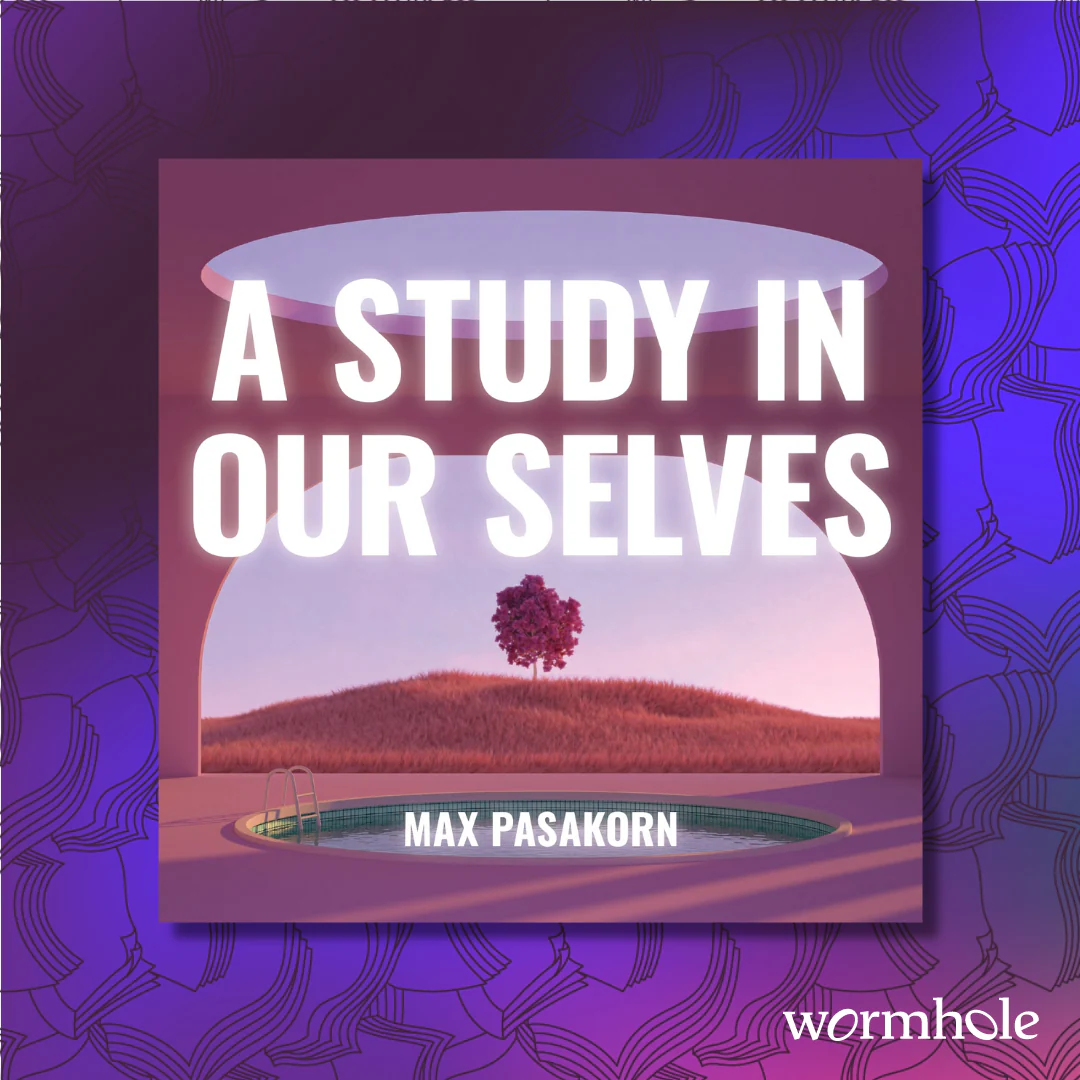 Get Your Copy of A Study in Our Selves at Wormhole SG! thumbnail
