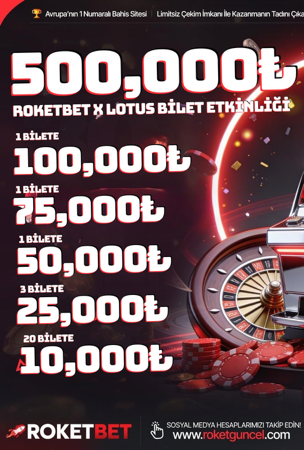 ROKETBET 500,000 TL BİLET ETKİNLİĞİ thumbnail