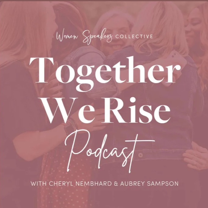 Together We Rise Podcast  thumbnail