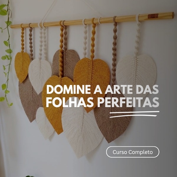 DOMINE A ARTE DAS FOLHAS PERFEITAS - curso completo thumbnail