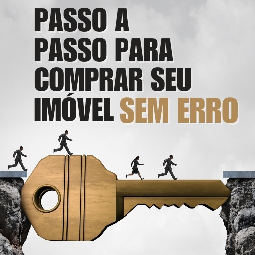 Baixe Gratuito E-Book | Passo a Passo para Comprar seu Imóvel sem Erro thumbnail
