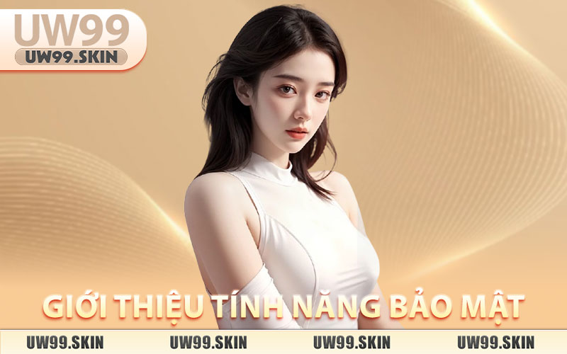 Bảo Mật UW99 – Cam Kết An Toàn & Bảo Vệ Dữ Liệu thumbnail