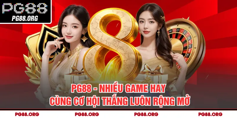 PG88 - Nhiều Game Hay Cùng Cơ Hội Thắng Luôn Rộng Mở thumbnail