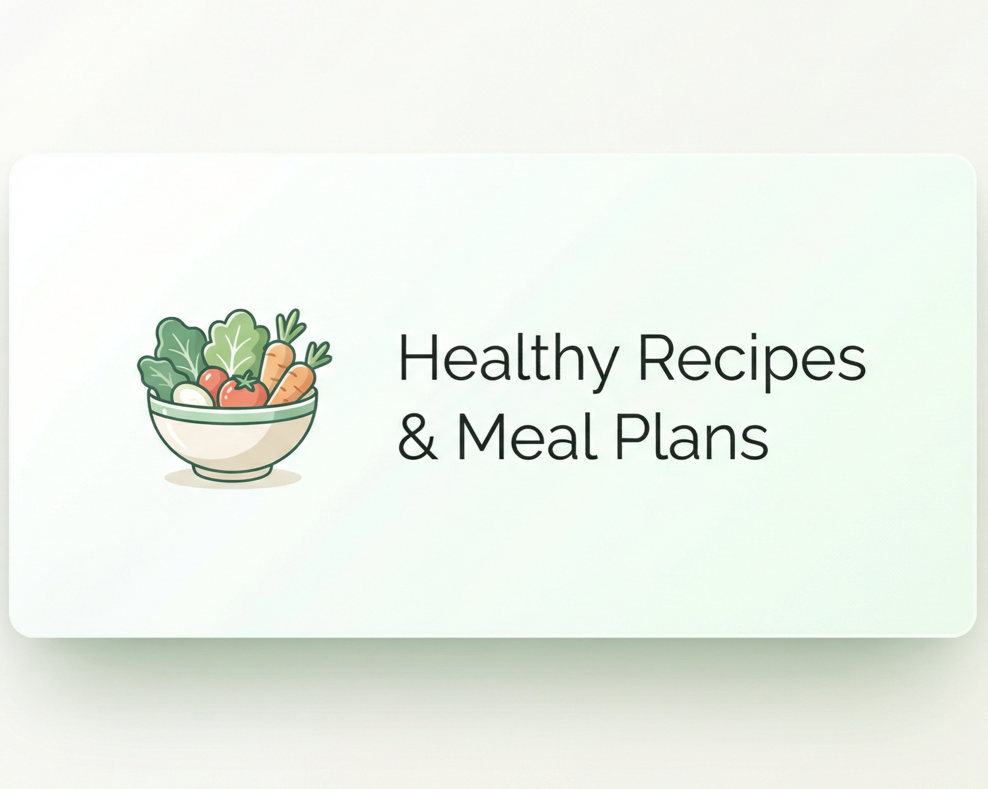 Healthy Recipes & Meal Plans thumbnail