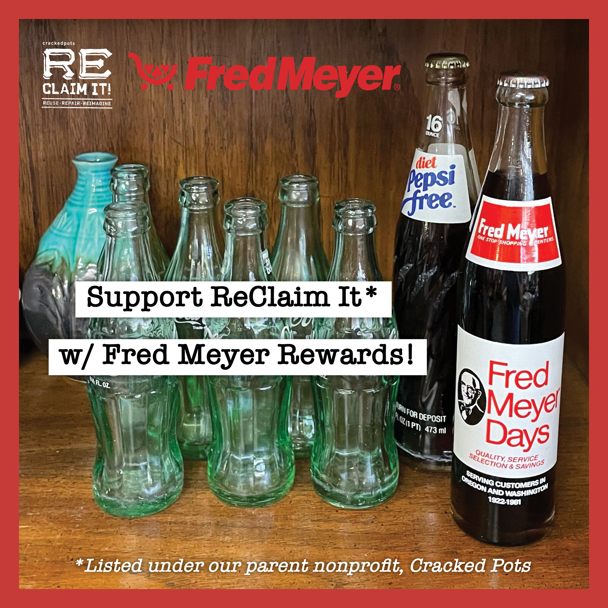 Support Cracked Pots* w/ Fred Meyer Rewards! *our parent nonprofit thumbnail