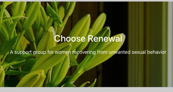 Choose Renewal Group- Women Healing from Sexual Acting Out thumbnail