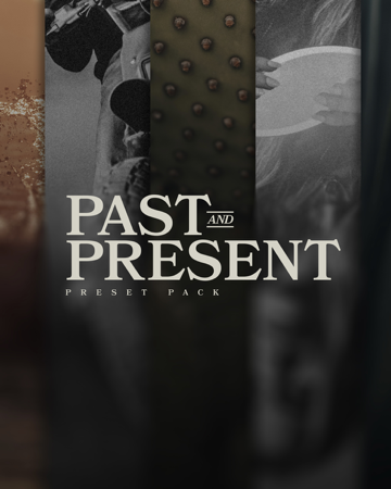 Past & Present // Presets thumbnail