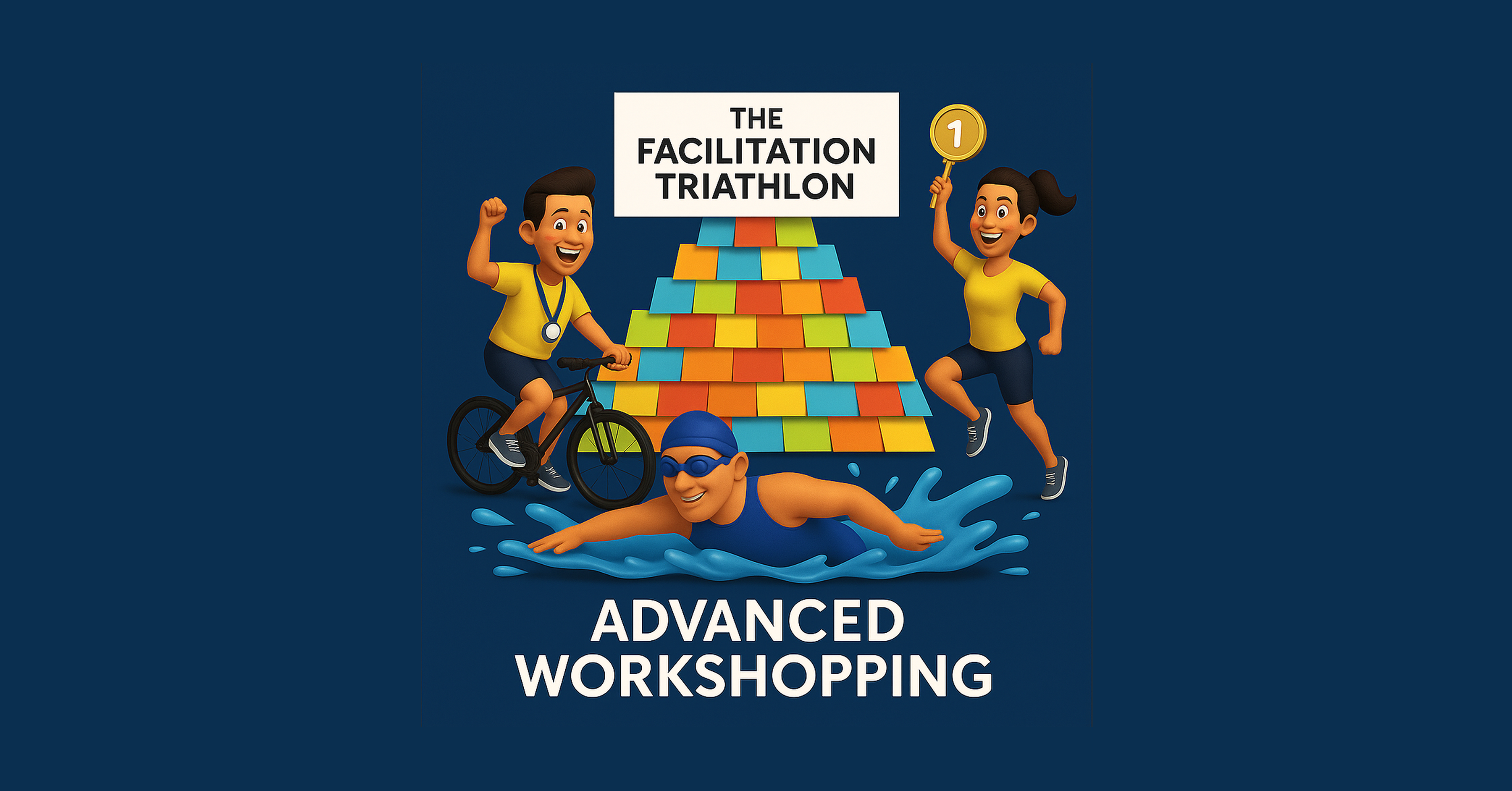 Advanced Workshopping: The Facilitation Triathlon · Events Calendar thumbnail