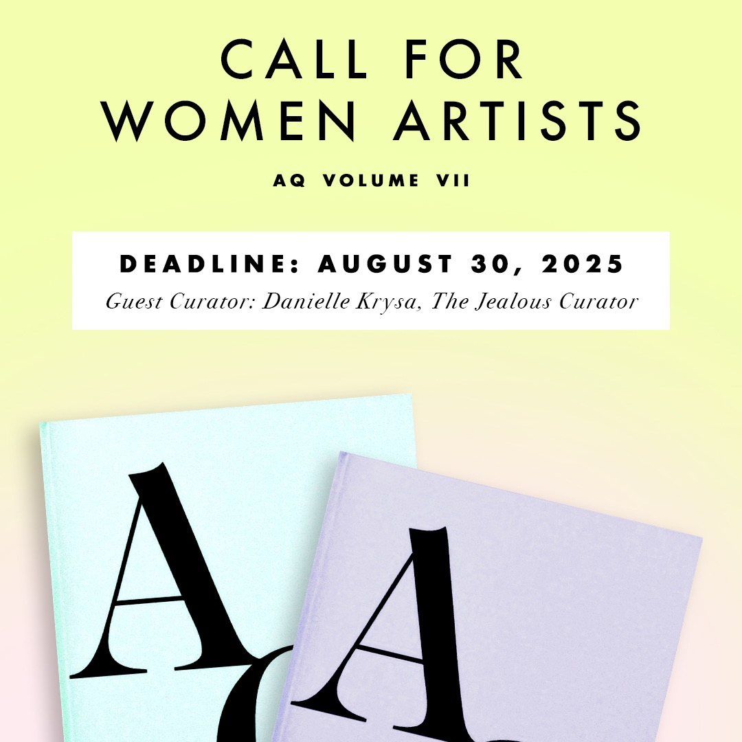 Call for Women Artists: AQ Volume VII – Juried by Danielle Krysa, The Jealous Curator thumbnail