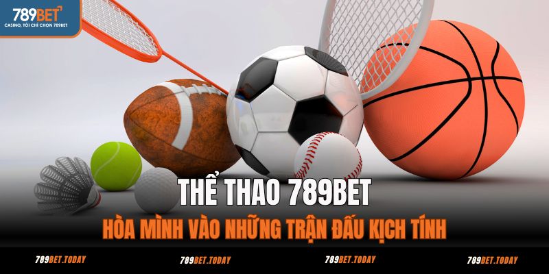 Thể Thao 789BET thumbnail