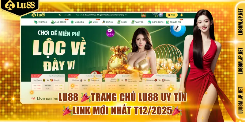 LU88 🎉Trang Chủ LU 88 Uy Tín - Link Vào Nhà Cái LU88.COM Tặng 88K thumbnail