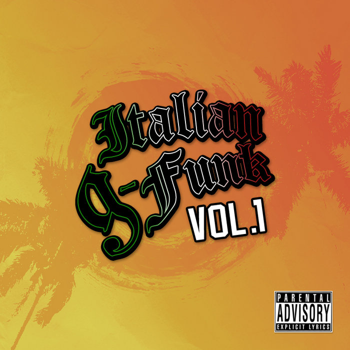 Italian G-Funk Vol.1 - FREE DOWNLOAD thumbnail