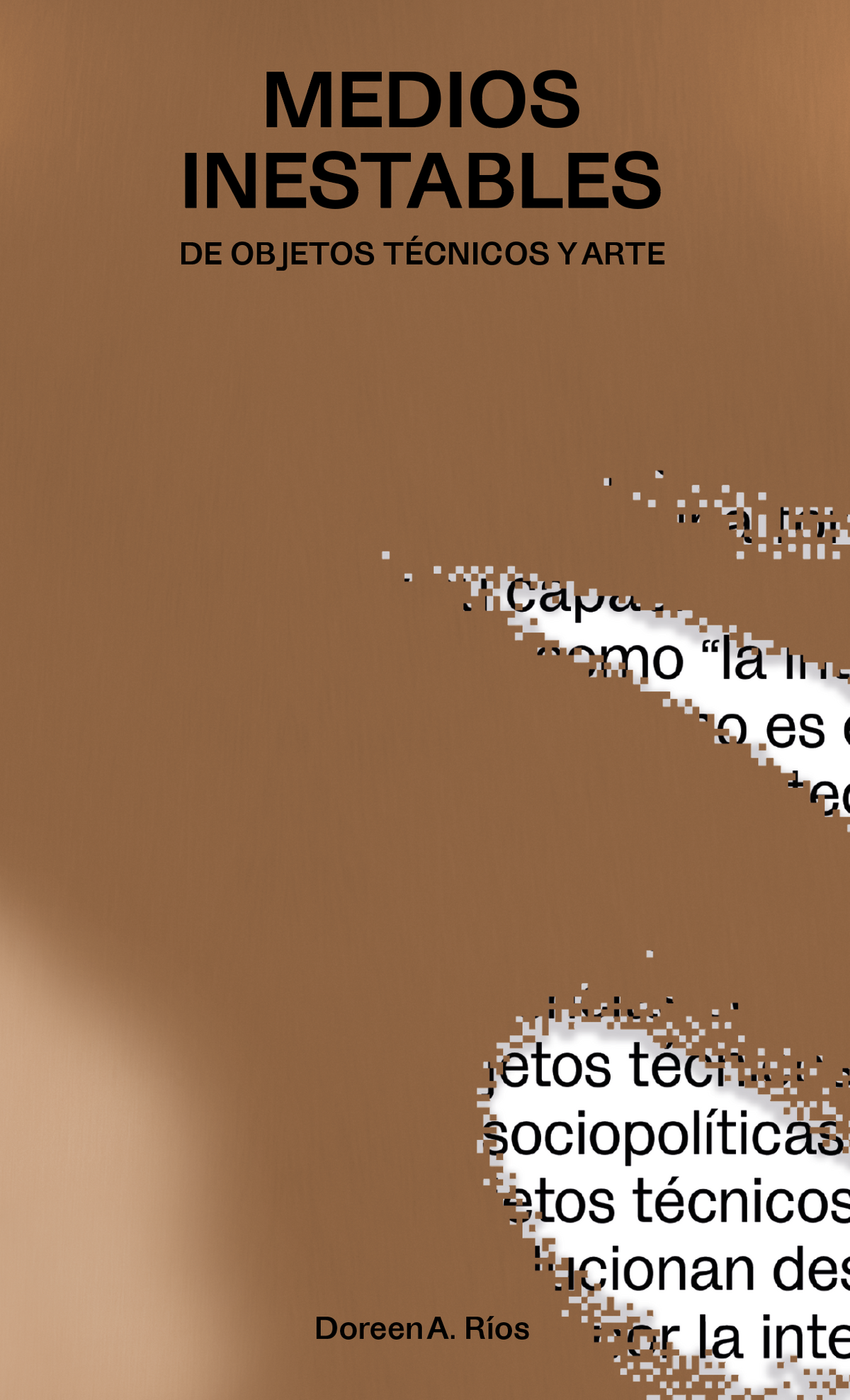 Medios inestables. De objetos técnicos y arte thumbnail