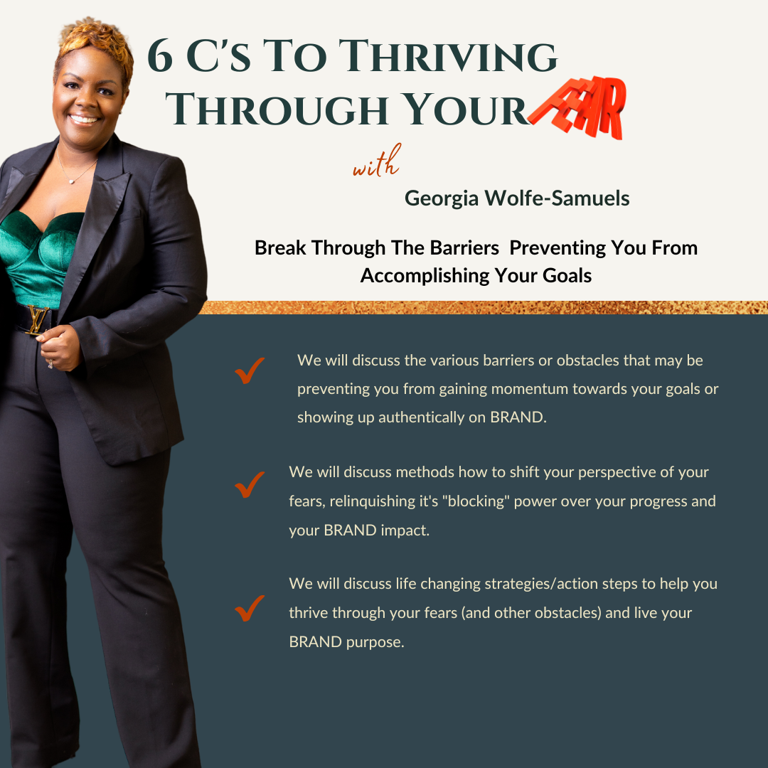 6 C's TO THRIVING THROUGH YOUR FEARS  thumbnail