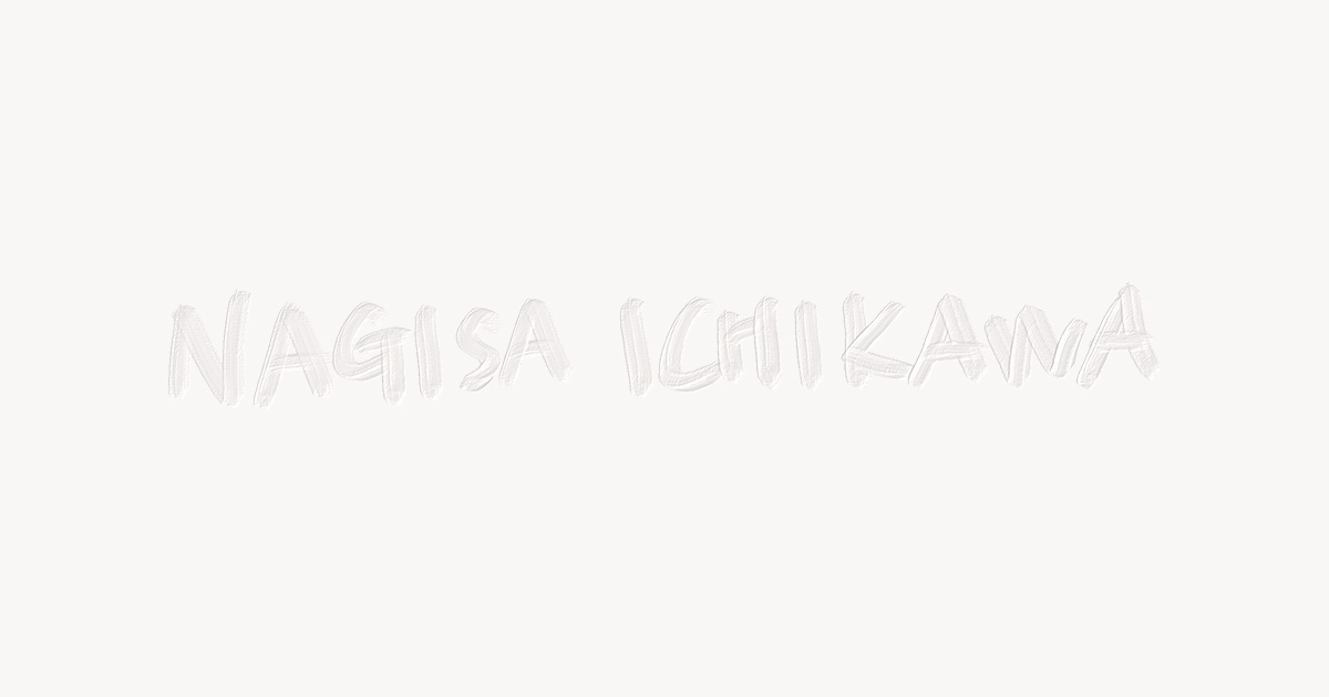 NAGISA ICHIKAWA  市川 渚 | nagiko.me thumbnail