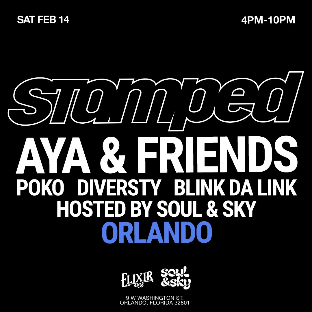 STAMPED: AYA x Friends  - ORLANDO - FEBRUARY - AFROBEATS & AMAPIANO thumbnail