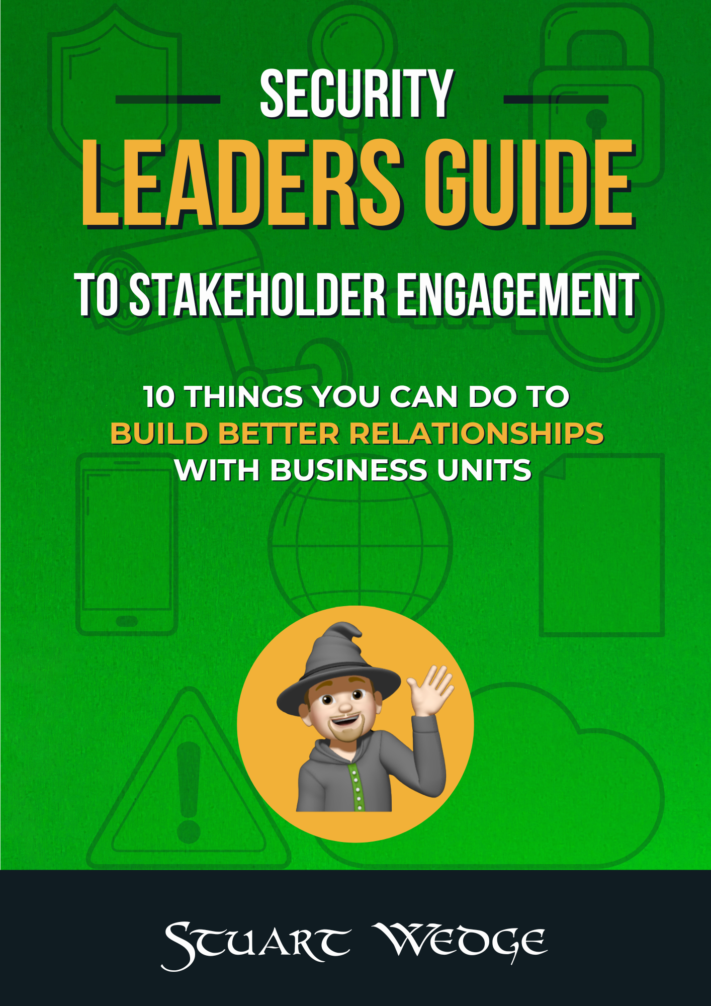 Security Practitioners Guide to Stakeholder Engagement - Workbook thumbnail