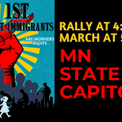 May 1st Day Without Immigrants Rally: 5/1, 4:30pm at MN State Capitol thumbnail