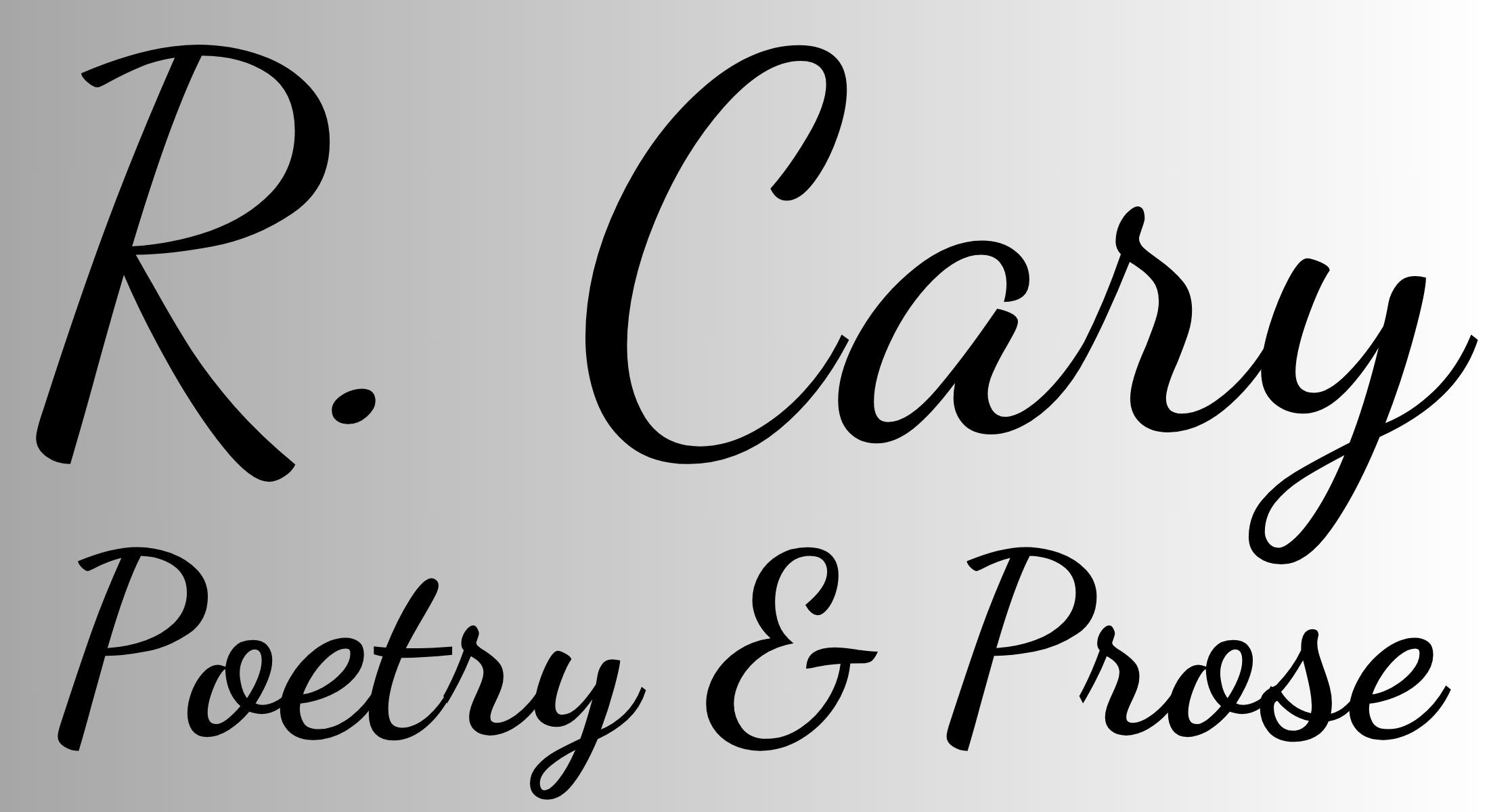 Poetry & Prose By R. Cary thumbnail