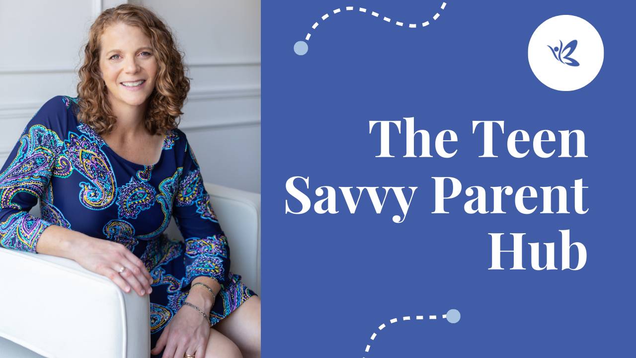 The Teen Savvy Parent Hub thumbnail