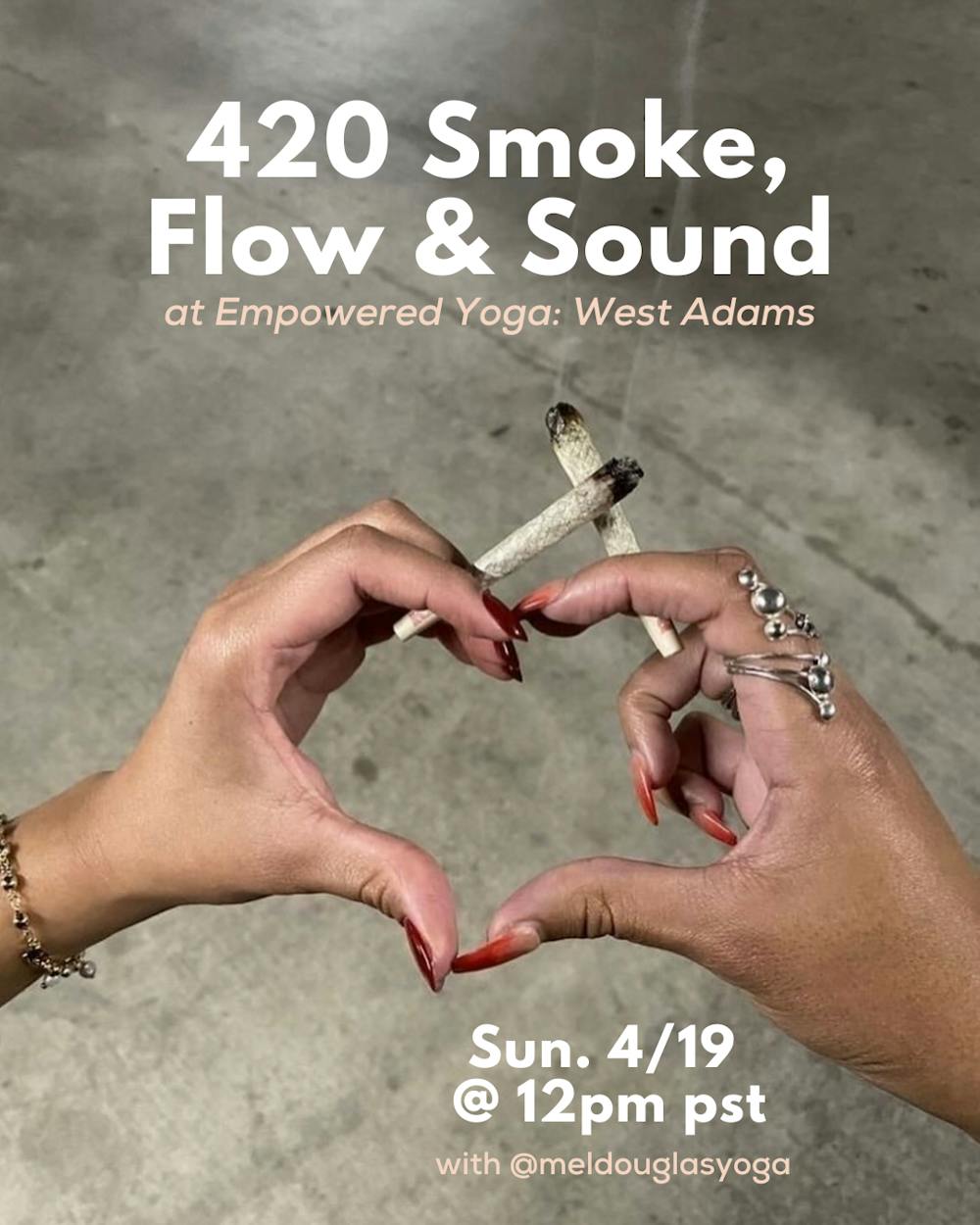LA - Sun. 4/19 - 420 Smoke, Flow & Sound w/ Mel @ 12pm thumbnail