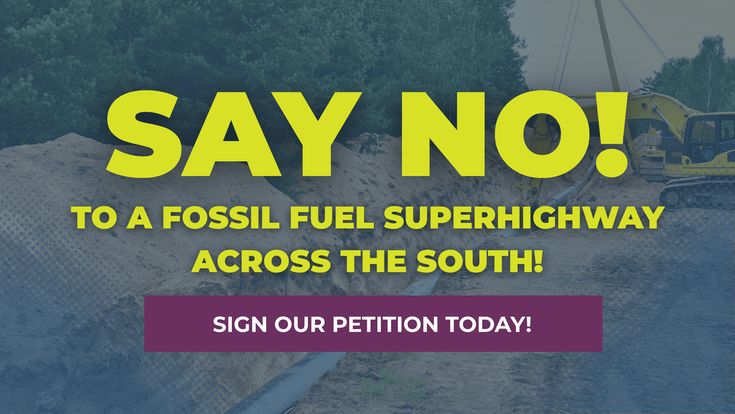 PETITION — Say No to Fossil Fuel Superhighway thumbnail