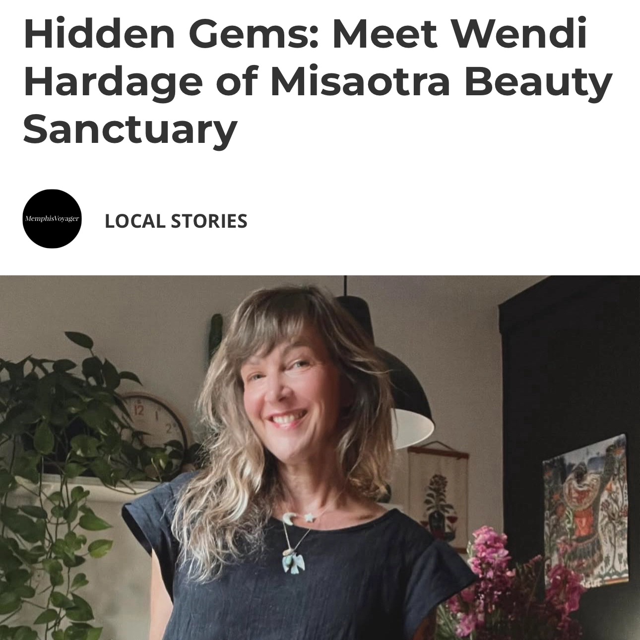 https://memphisvoyager.com/interview/hidden-gems-meet-wendi-hardage-of-misaotra-beauty-sanctuary thumbnail