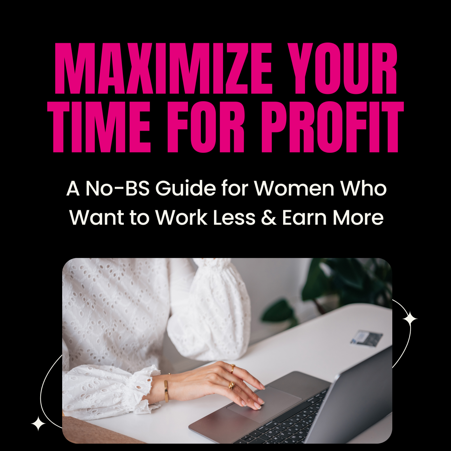Maximize Your Time for Profit FREE Guide thumbnail
