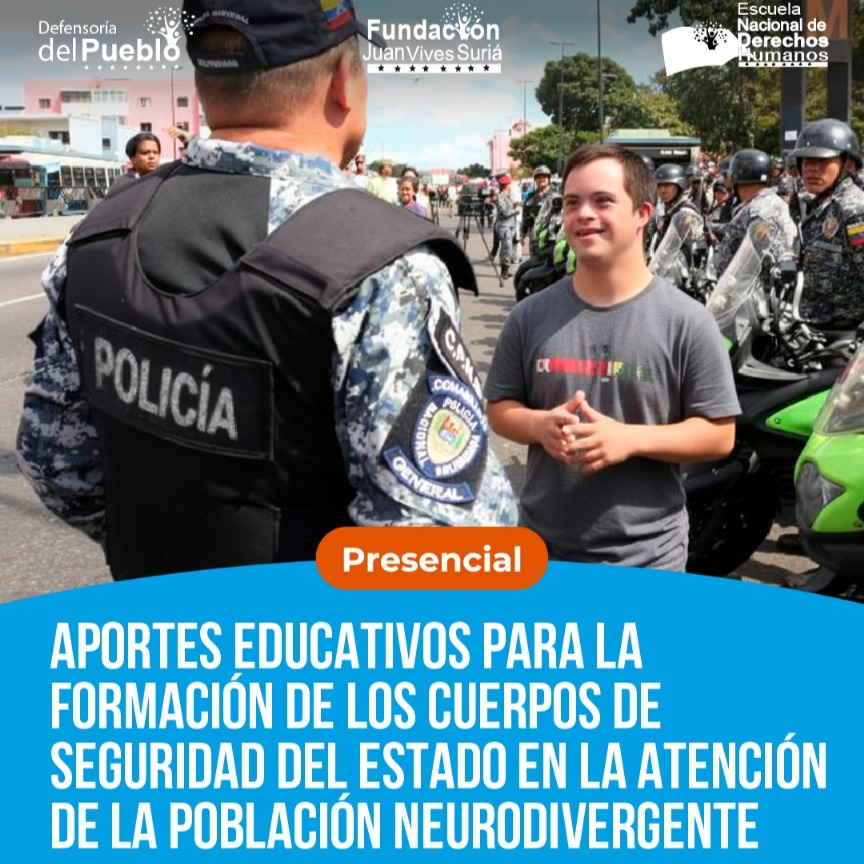 APORTES EDUCATIVOS PARA LA FORMACIÓN DE LOS CUERPOS DE SEGURIDAD DEL  ESTADO EN LA ATENCIÓN DE LA POBLACIÓN NEURODIVERGENTE  thumbnail