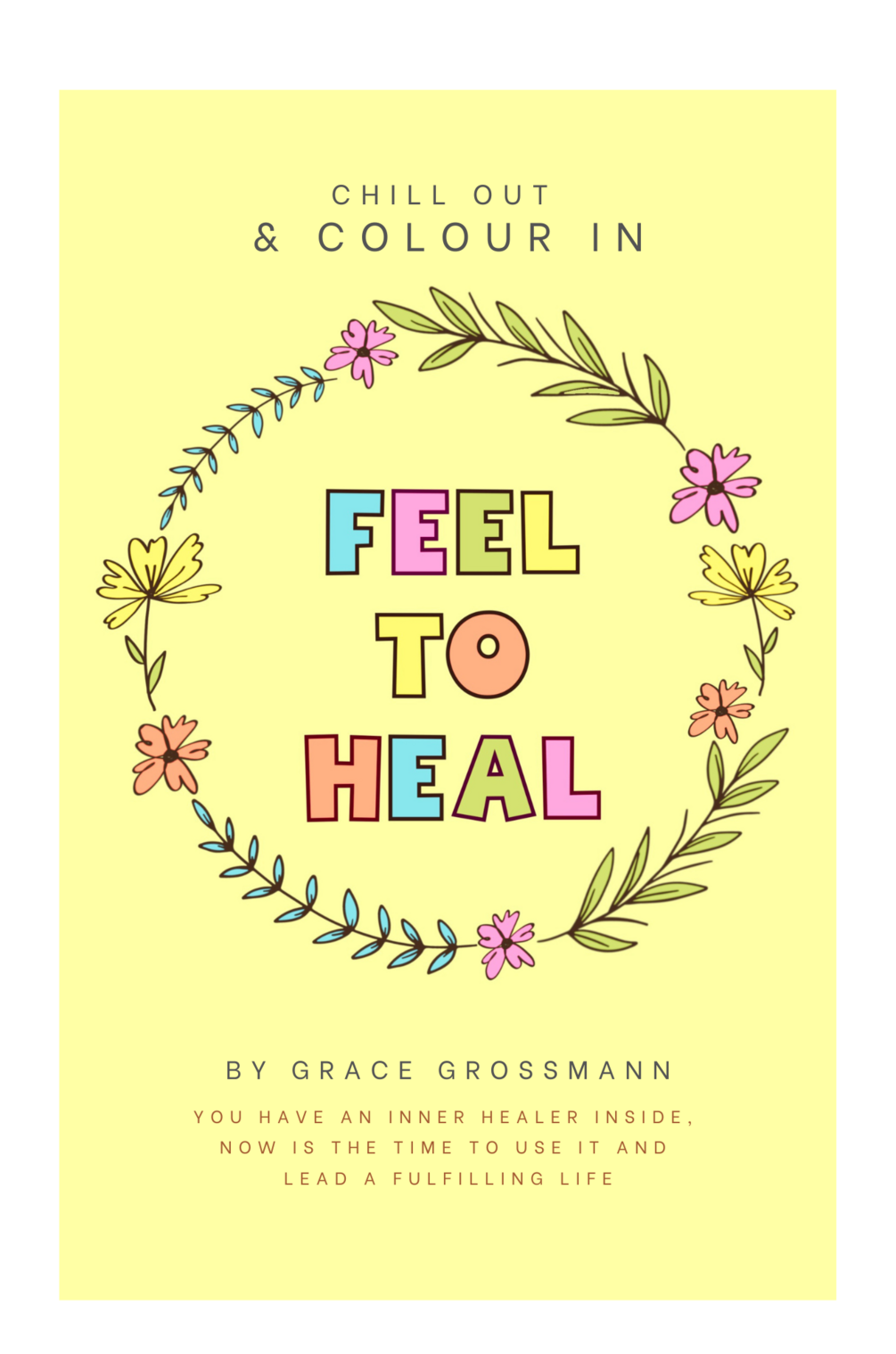Chill Out and Colour In: Healing Journal thumbnail