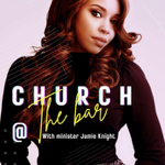 Podcast: Church @ The Bar thumbnail