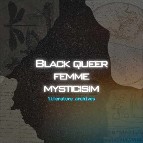 Black Queer Femme Mysticism thumbnail