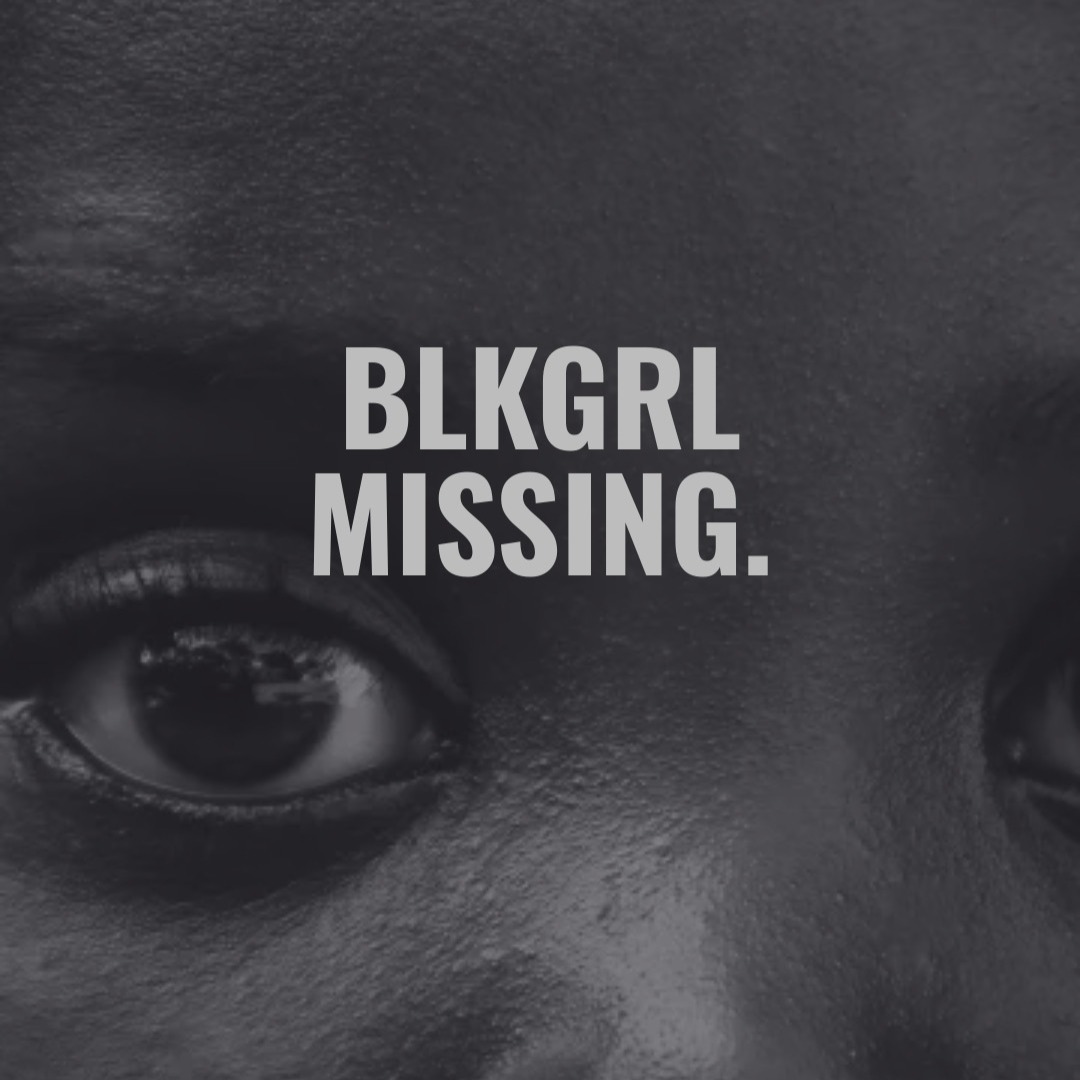 blkgrl missing. - a poem & call to action thumbnail