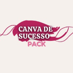 PACK CANVA DE SUCESSO thumbnail