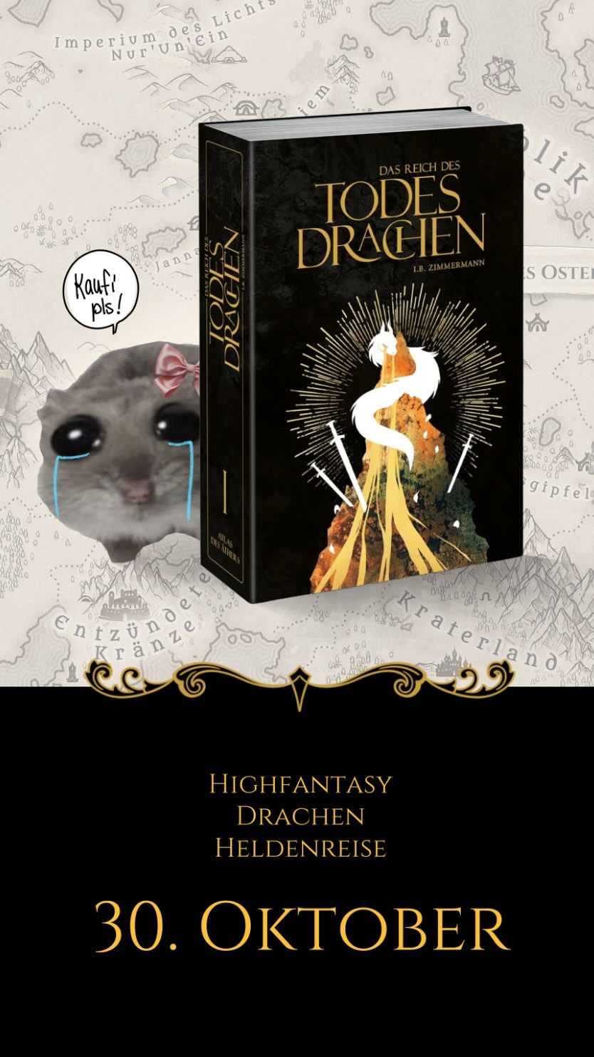 ES IST EIN WUNDER GESCHEHEN! Ich habe meine Highfantasy Buchreihe ERNEUT bei einem Verlag 
unterbringen können. Ihr kön