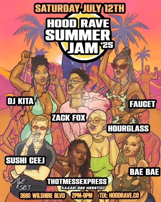7/12 - Hood Rave Summer Jam '25 (LA) thumbnail