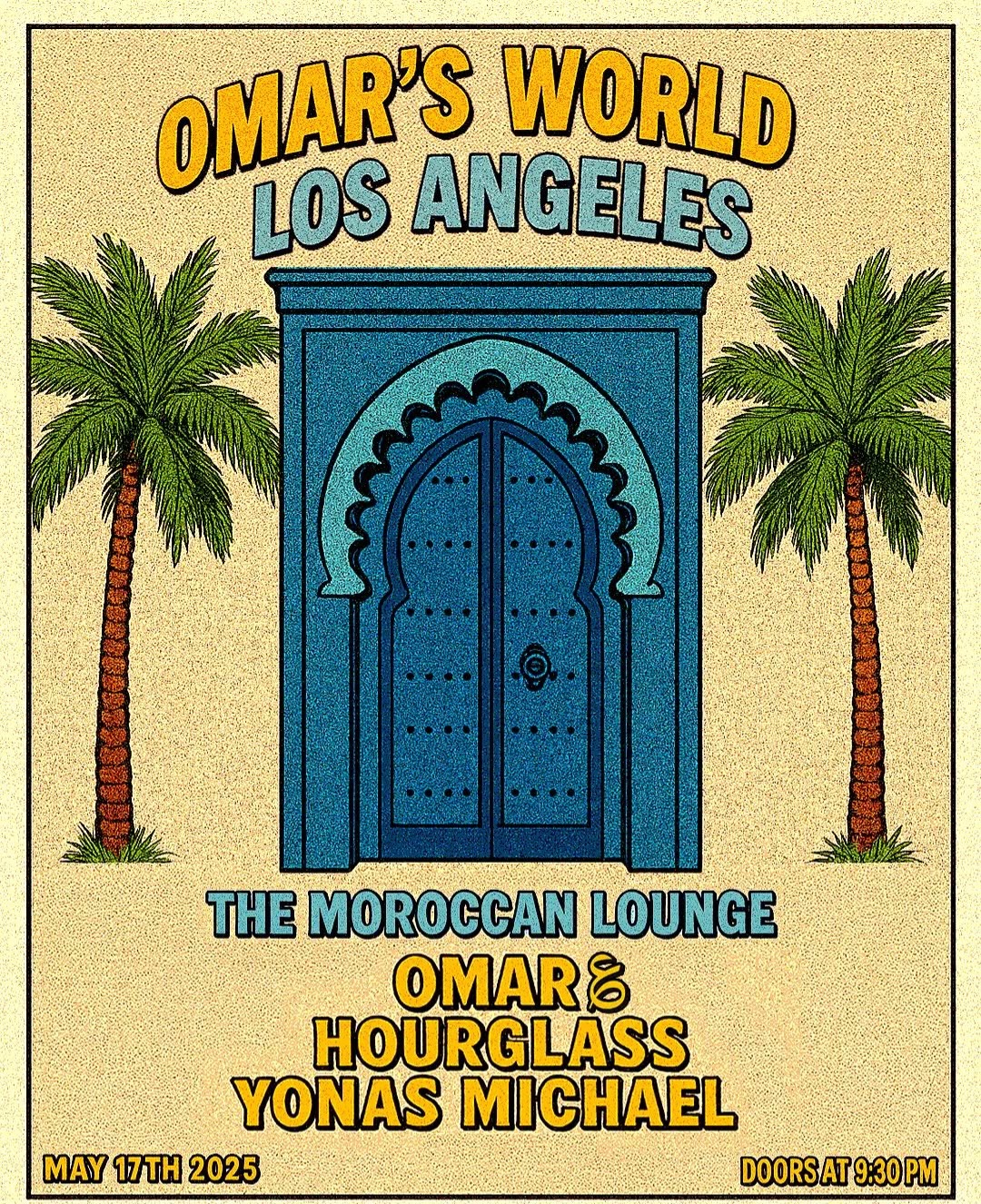 🎟️ 5/17 - Omar's World (LA) thumbnail