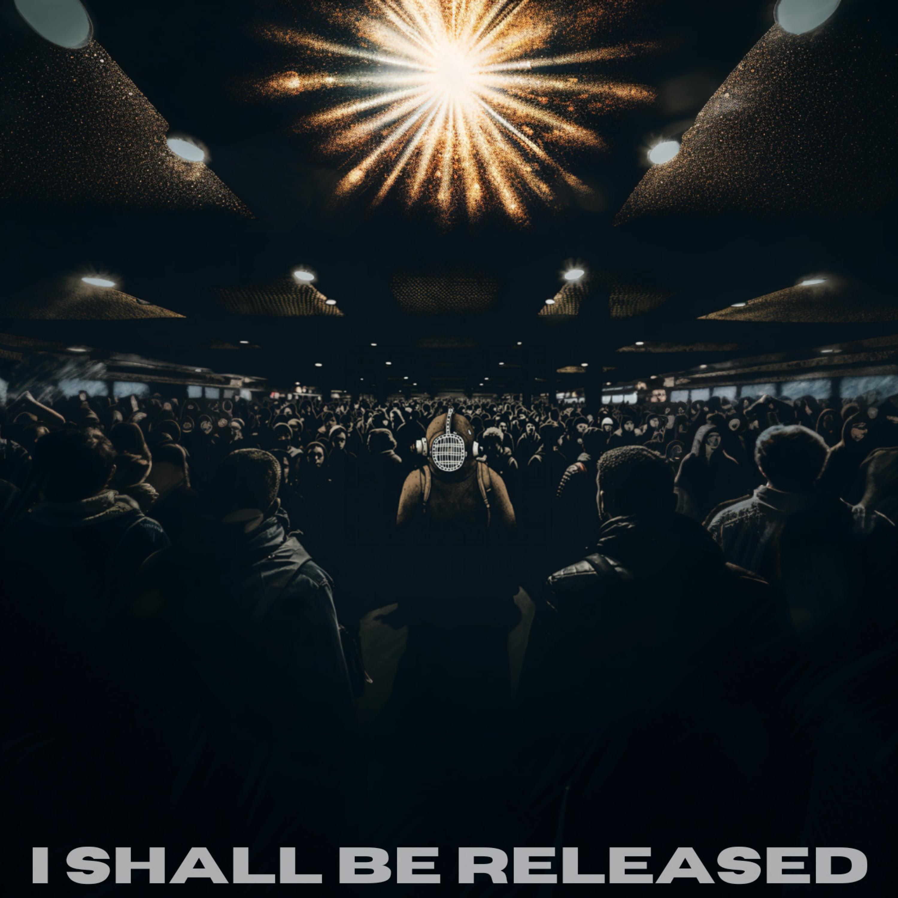 OUT NOW "I Shall be released" thumbnail