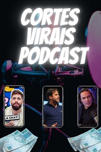 Cortes Virais Podcast thumbnail