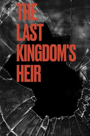The Last Kingdom’s Heir thumbnail