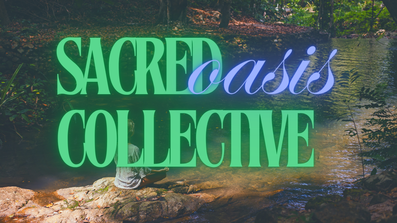 JOIN SACRED OASIS COLLECTIVE PRIVATE COMMUNITY thumbnail