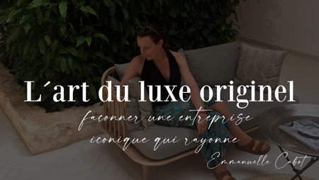 L’art du luxe originel : façonner une entreprise iconique qui rayonne - programme en ligne thumbnail
