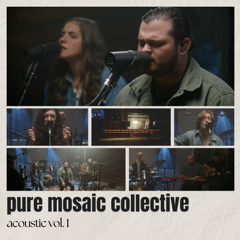 Pure Mosaic Collective Acoustic Vol. 1 thumbnail