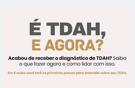 É TDAH e agora? Comece aqui!  thumbnail