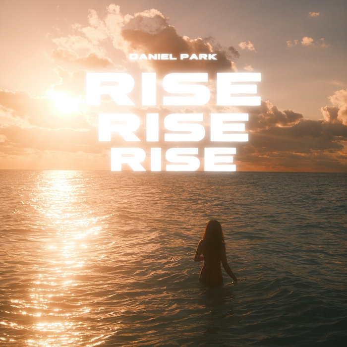 Rise, Rise, Rise, by Daniel Park thumbnail