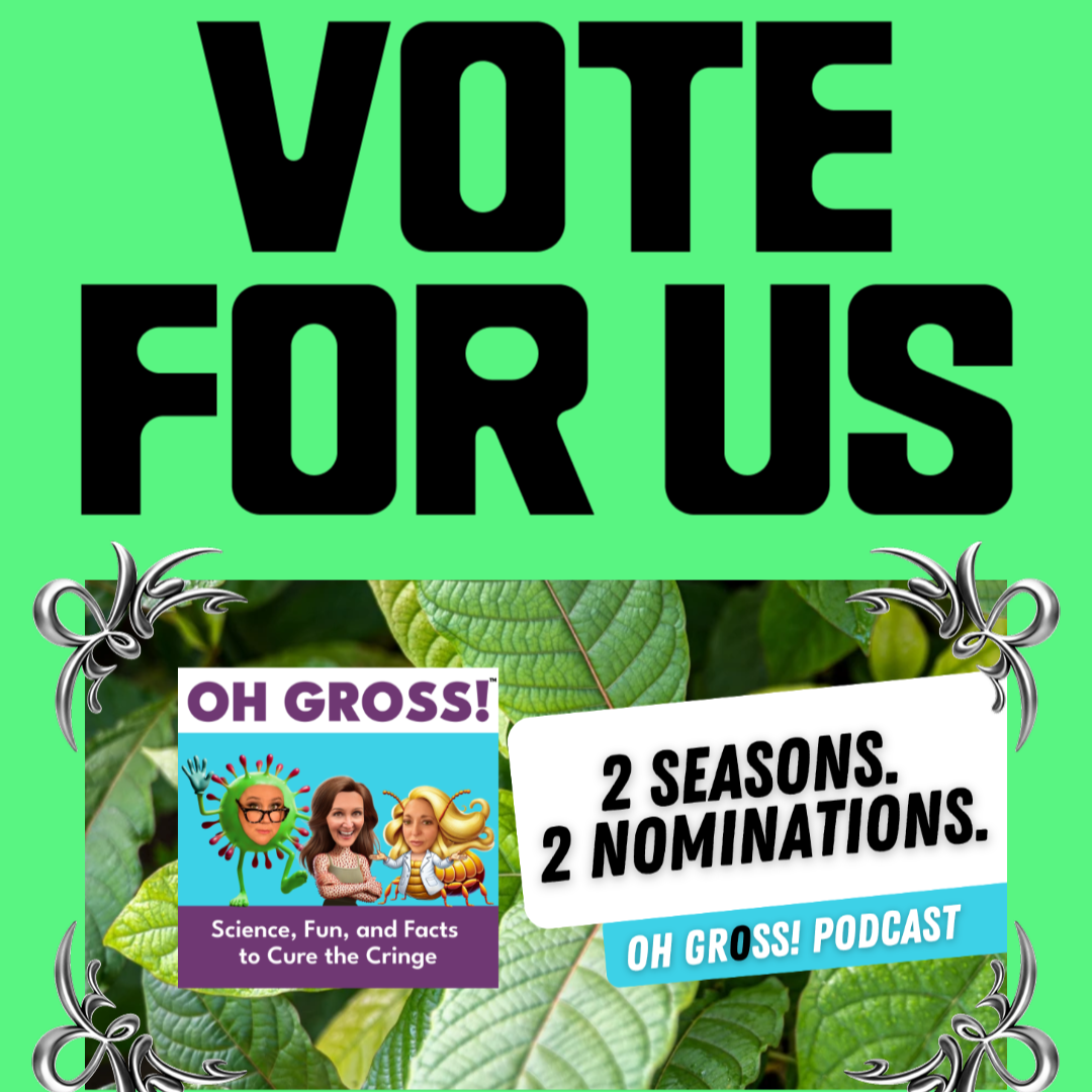 Vote for Oh Gross! Podcast | 2026 Webby Award thumbnail